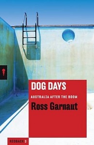 Dog Days - Australia after the Boom - Garnaut, Ross