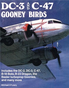 DC-3 and C-47 - Gooney Birds - O'Leary, Michael