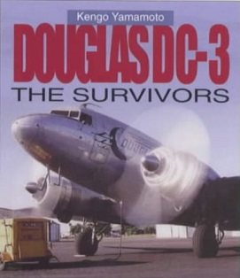Douglas DC-3 - The Survivors - Yamamoto, Kengo