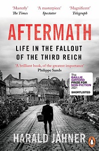 Aftermath - Life in the Fallout of the Third Reich - Jahner, Harald