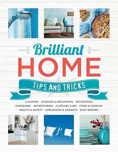 Brilliant Home Tips and Tricks - Reader's Digest