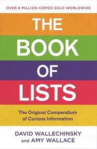The Book of Lists - The Original Compendium of Curious Information - Wallechinsky, David and Wallace, Amy