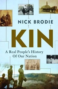 Kin - A Real People's History of Our Nation - Brodie, Nick
