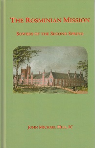 The Rosminian Mission - Sowers Of The Second Spring - Hill, John Michael