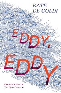 Eddy, Eddy - De Goldi, Kate