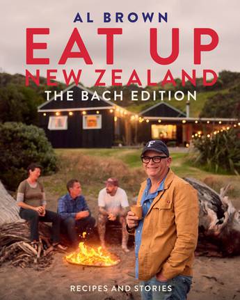 Eat Up New Zealand - The Bach Edition - Brown, Al
