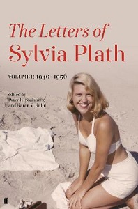 The Letters of Sylvia Plath - Volume 1: 1940 - 1956 - Steinberg, Peter K. & Kukil, Karen V.