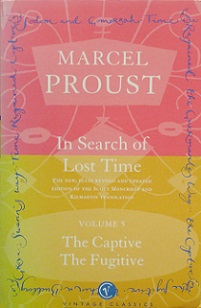 In Search of Lost Time, Volume 5 - The Captive, The Fugitive - Proust, Marcel