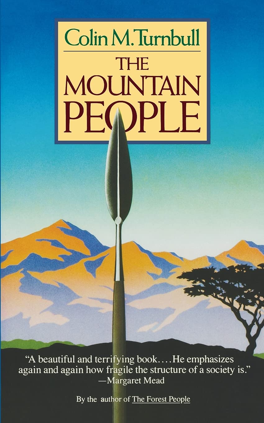 The Mountain People - Turnbull, Colin M.