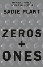 Zeros and Ones - Plant, Sadie