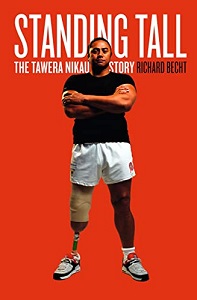 Standing Tall - The Tawera Nikau Story - Becht, Richard