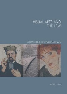 Visual Arts and The Law - A Handbook for Professionals - Prowda, Judith B.