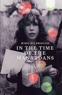 In the Time of the Manaroans - Bilbrough, Miro