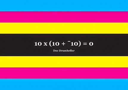10 × (10 + ?10) = 0 - Drumheller, Doc
