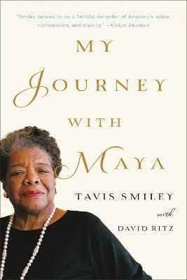 My Journey with Maya - Smiley, Tavis with Ritz, David