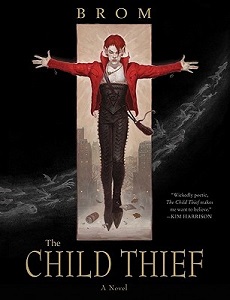 The Child Thief - A Novel - Brom, Gerald