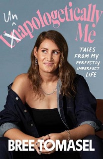 UnApologetically Me - Tomasel, Bree