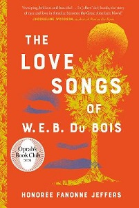 The Love Songs of W.E.B. Du Bois - Jeffers, Honorée Fanonne