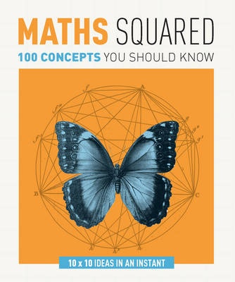 Maths Squared - 100 concepts you should know - Freiberger, Marianne & Thomas, Rachel