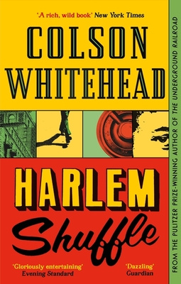 Harlem Shuffle - Whitehead, Colson