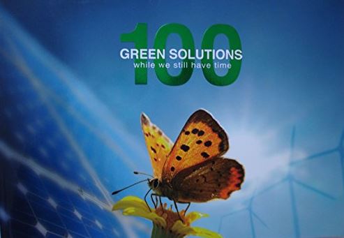 100 Green Solutions While We Still Have Time - Drew, Alan & Jankeliowitch, Anne