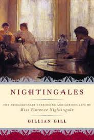 Nightingales - Florence and Her Family - Gill, Gillian