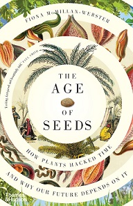 The Age of Seeds - McMillan-Webster, Fiona