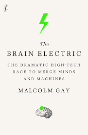 The Brain Electric - Gay, Malcolm