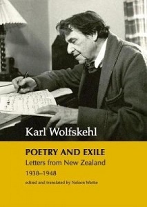 Poetry and Exile. Letters from New Zealand - Wolfskehl, Karl