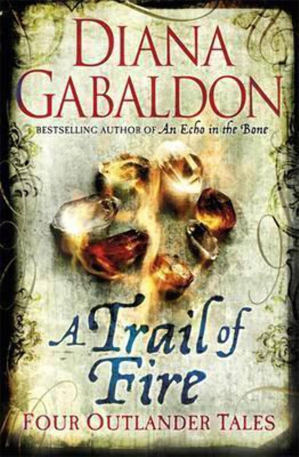 A Trail of Fire (Outlander Stories) - Gabaldon, Diana