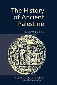 The History of Ancient Palestine - Ahlstrom, Gosta W.