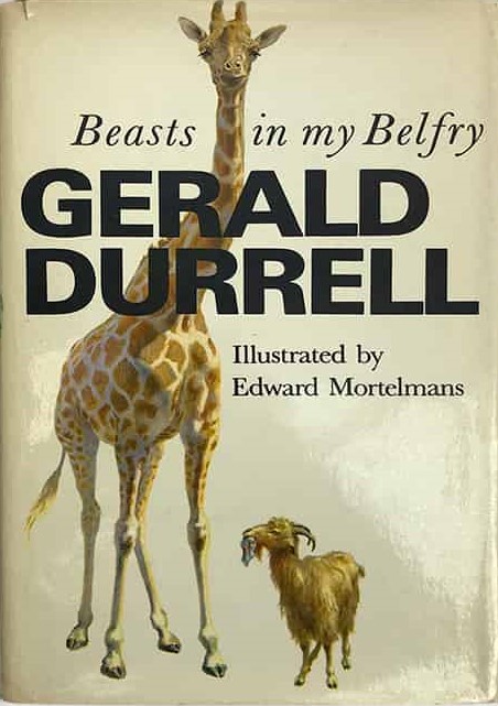 Beasts in My Belfry - Durrell, Gerald