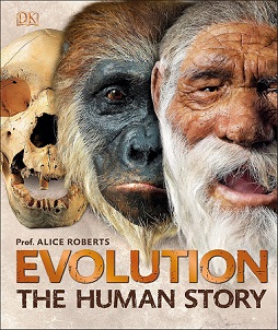 Evolution - The Human Story - Roberts, Alice