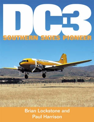DC-3 - Southern Skies Pioneer - Lockstone, Brian