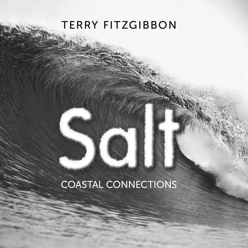 Salt. Coastal Connections - Fitzgibbon, Terry