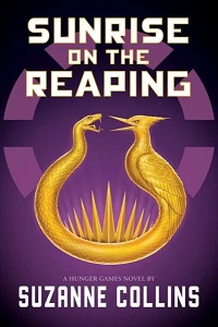 Sunrise on the Reaping (A Hunger Games Novel) - Collins, Suzanne