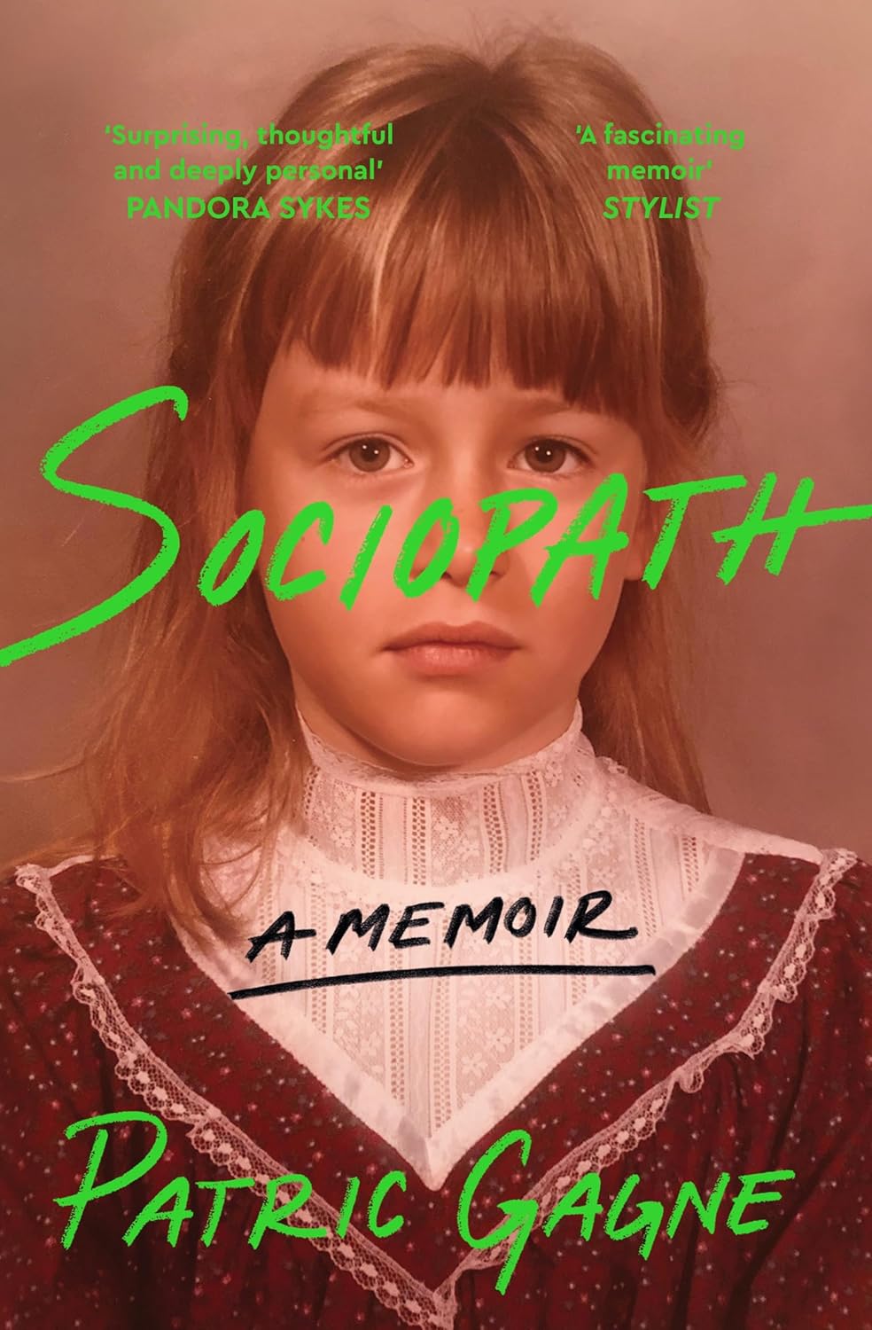 Sociopath - A Memoir - Gagne, Patric