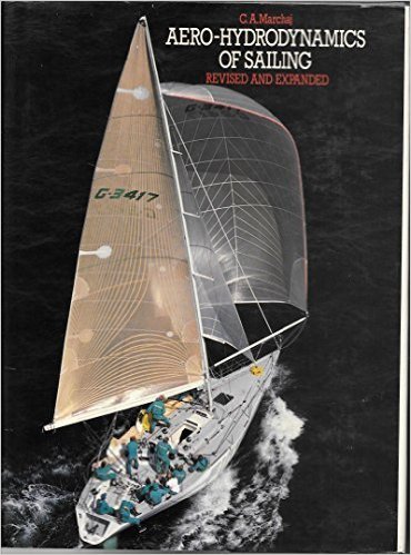Aero-Hydrodynamics of Sailing - Marchaj, C.A.