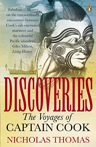 Discoveries - The Voyages of Captain Cook - Thomas, Nicholas