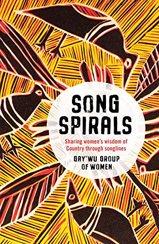 Songspirals - Gay'wu Group of Women