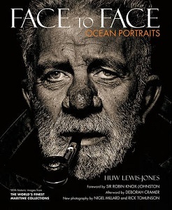 Face to Face - Ocean Portraits - With Historic Images From the World's Finest Maritime Collections - Lewis-Jones, Huw and Millard, Nigel and Tomlinson, Rick (photography)