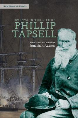 Events in the Life of Phillip Tapsell - Adams, Jonathan