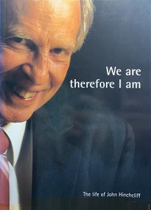 We Are, Therefore I Am - The Life of John Hinchcliff  - Reidy, Jade