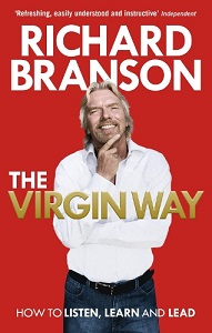 The Virgin Way - How to Listen, Learn and Lead - Branson, Richard