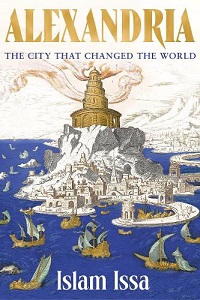 Alexandria - The City That Changed the World - Issa, Islam