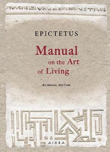 Manual on the Art of Living - Bilingual Edition - Epictetus