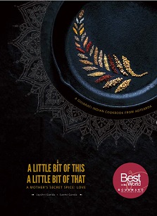 A Little Bit of This, A Little Bit of That - A Mother's Secret Spice - Love - A Gujarati Indian Cookbook for Aotearoa - Ganda, Jayshri and Ganda, Laxmi
