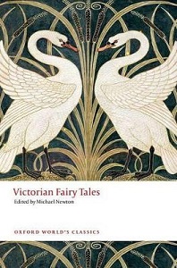 Victorian Fairy Tales - Oxford World's Classics - Newton, Michael (editor)