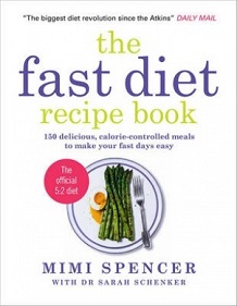 The Fast Diet Recipe Book - 150 Delicious, Calorie-Controlled Meals to Make Your Fast Days Easy