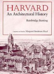 Harvard: An Architectual History
